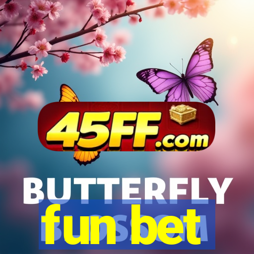 fun bet